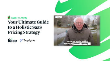 Guest Feature: Your Ultimate Guide to a Holistic SaaS Pricing Strategy from Toplyne