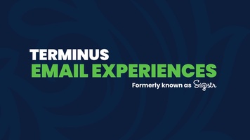 Terminus Feature Overview: Email Experiences