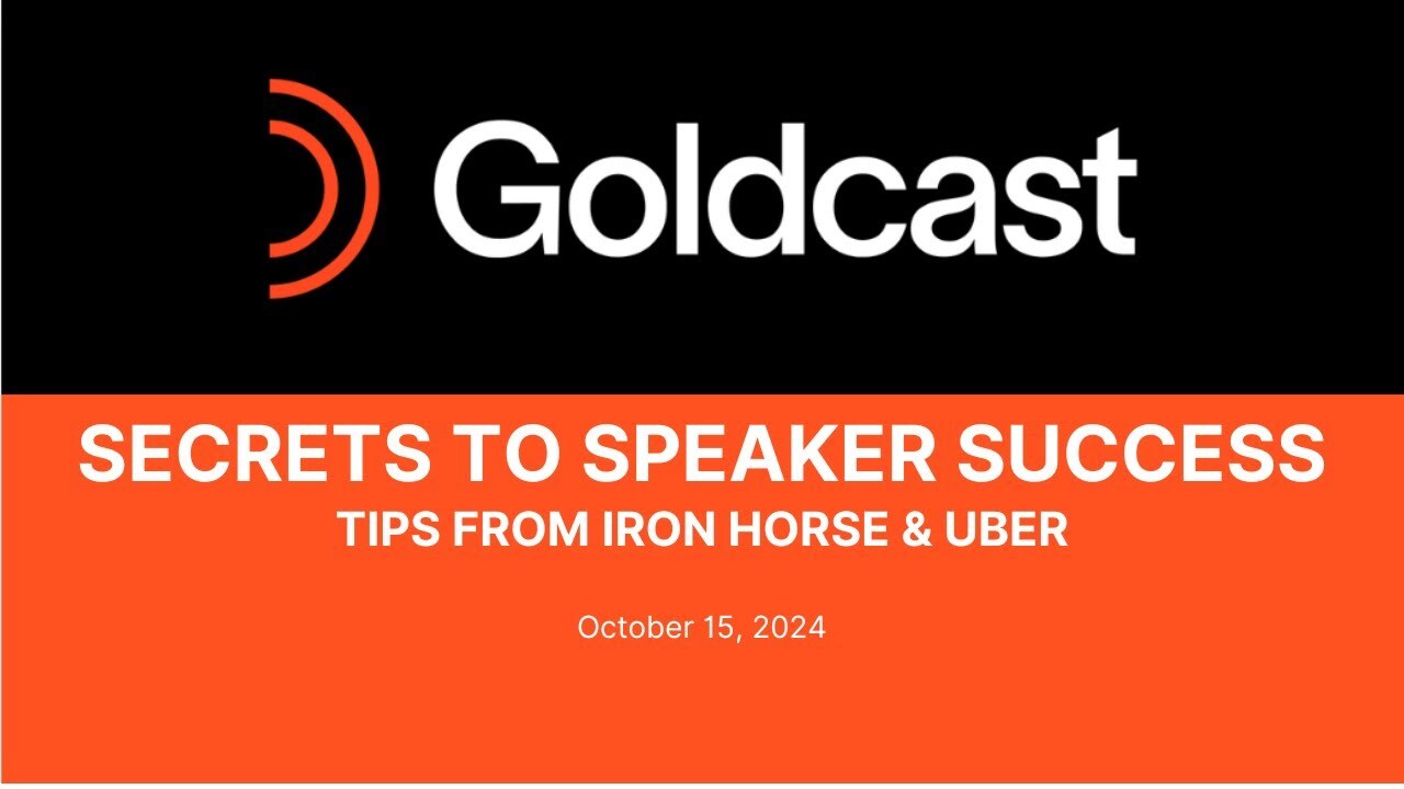Tips for Ensuring Speakers Success with Iron Horse and Uber | Goldcast