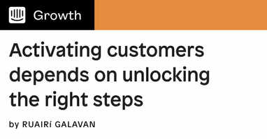 Activating Customers by Unlocking the Right Steps | Inside Intercom