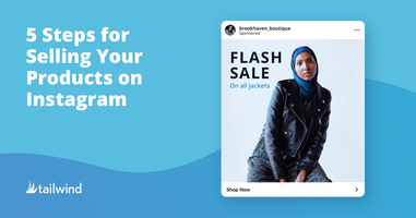 How to Sell on Instagram Succesfully in 2020 (in 5 Easy Steps!)
