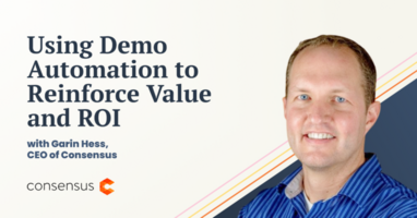 Using Demo Automation to Reinforce Value and ROI