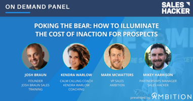 Poking the Bear: How to Illuminate the Cost of Inaction for Prospects