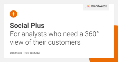 Social Plus: Getting a 360 View of Your Consumers 