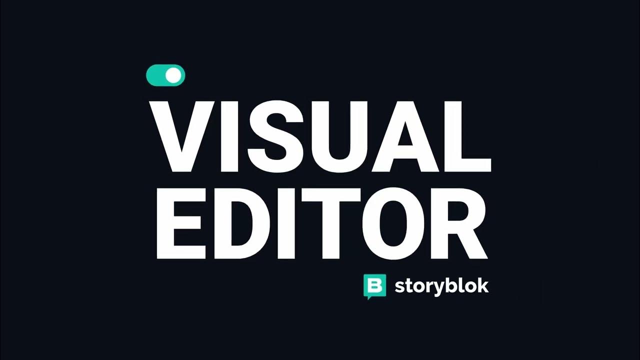 Storyblok's Visual Editor