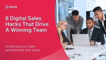 6 Digital Sales Hacks That Drive A Winning Team