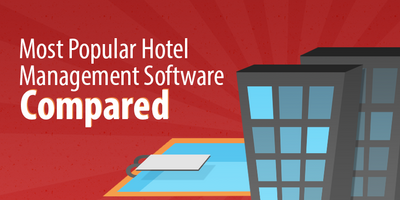 3 Most Popular Hotel Management Software for Small Hotels