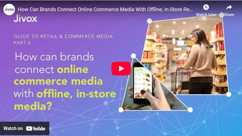 How Can Brands Connect Online Commerce Media With Offline, In-Store Media?