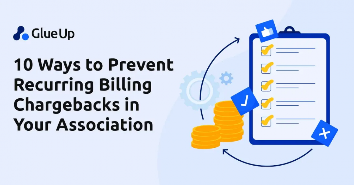 10 Ways to Prevent Recurring Billing Chargebacks in Your Association