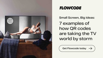 Small Screen, Big Ideas: 7 Examples Of How QR Codes Are Taking The TV World By Storm