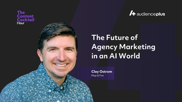 The Future of Agency Marketing with Clay Ostrom, SmokeLadder