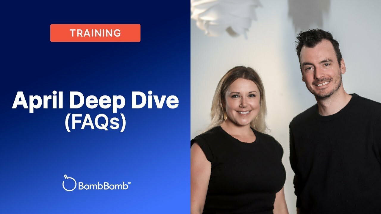 April Deep Dive (FAQs)