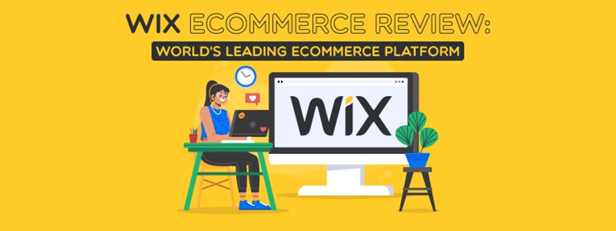 Wix Ecommerce Review: World's Leading eCommerce Platform