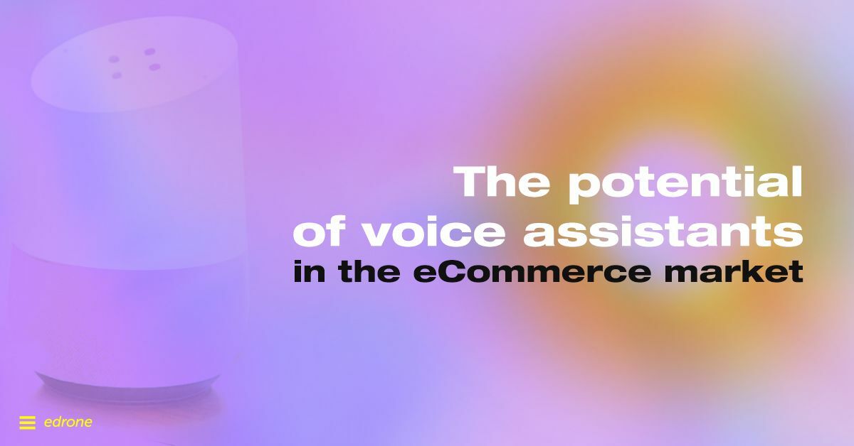 Voice search in your eCommerce - 4 challenges to overcome