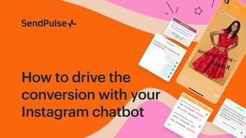 How to Drive the Conversion with your Instagram Chatbot 