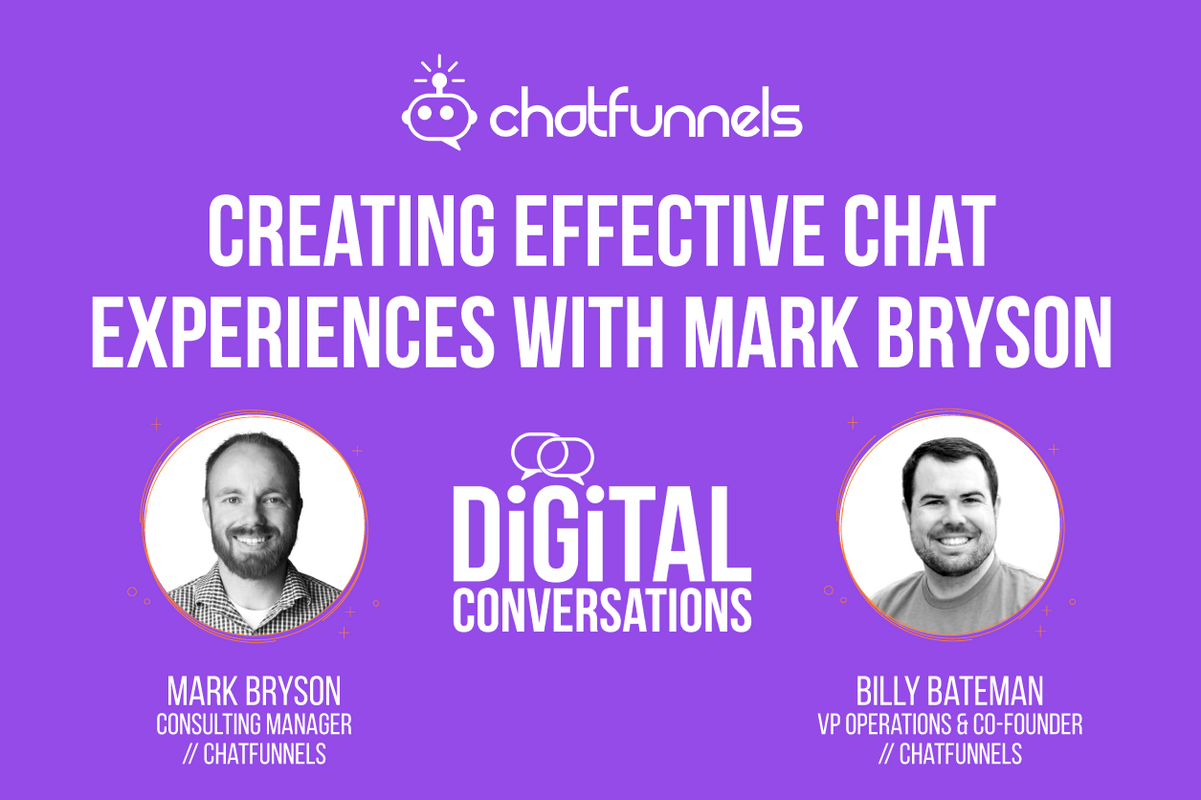 Creating Effective Chat Experiences with Chatbot Expert Mark Bryson