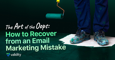 The Art of the Oops: How to Recover from an Email Marketing Mistake