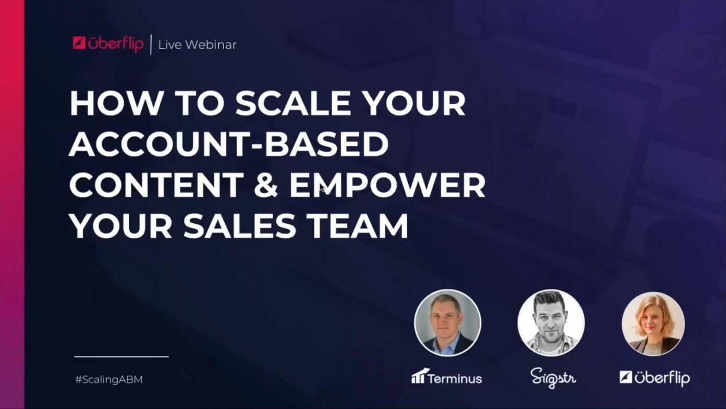 How to Scale Your Account-Based Content and Empower Your Sales Team