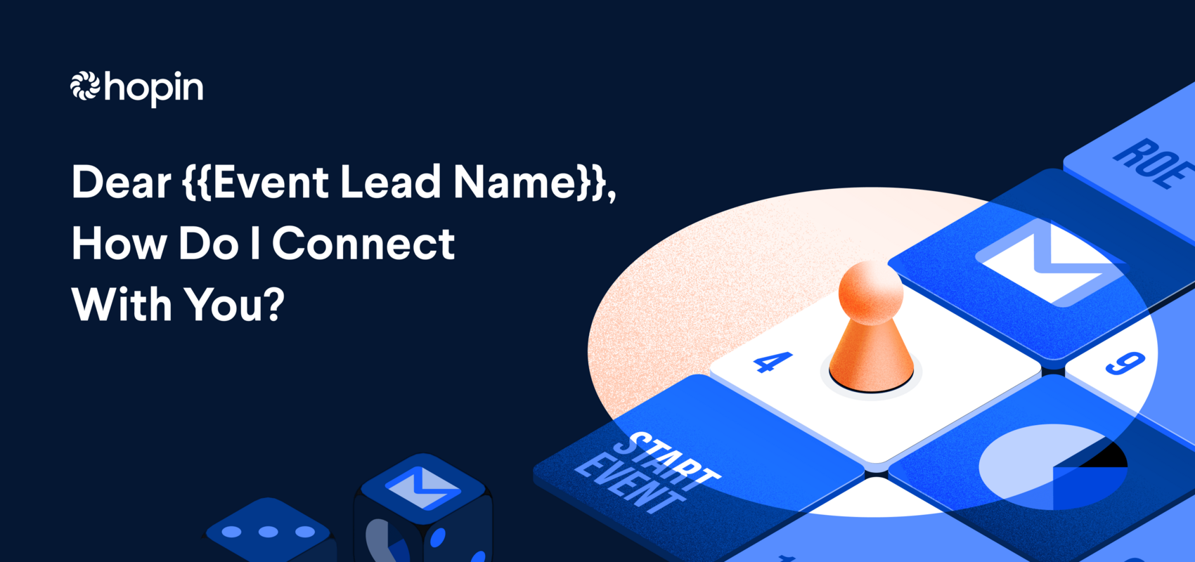 Dear Event Lead Name, How Do I Connect With You?