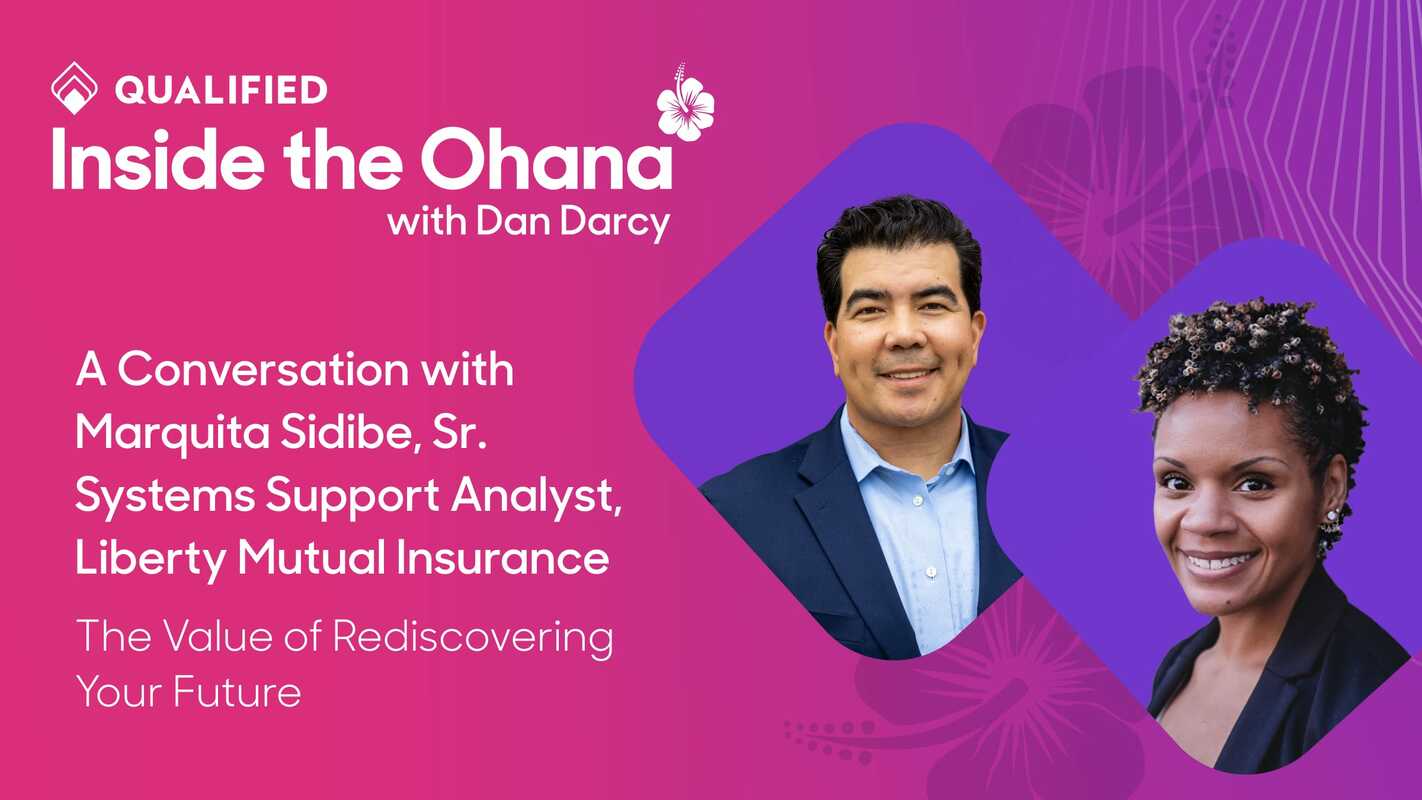 Inside the Ohana: The Value of Rediscovering Your Future with Marquita Sidibe, Sr. Systems Support Analyst at Liberty Mutual Insurance