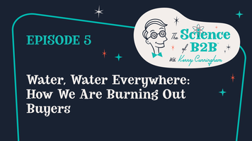 S2 E5: Water, Water Everywhere: How We Are Burning Out Buyers