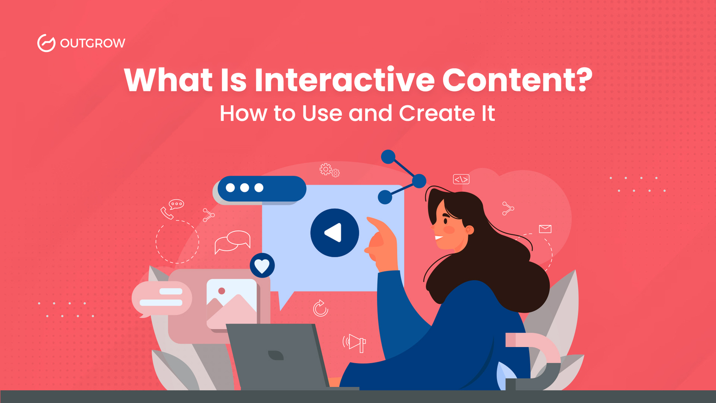 What Is Interactive Content? - How to Use and Create It