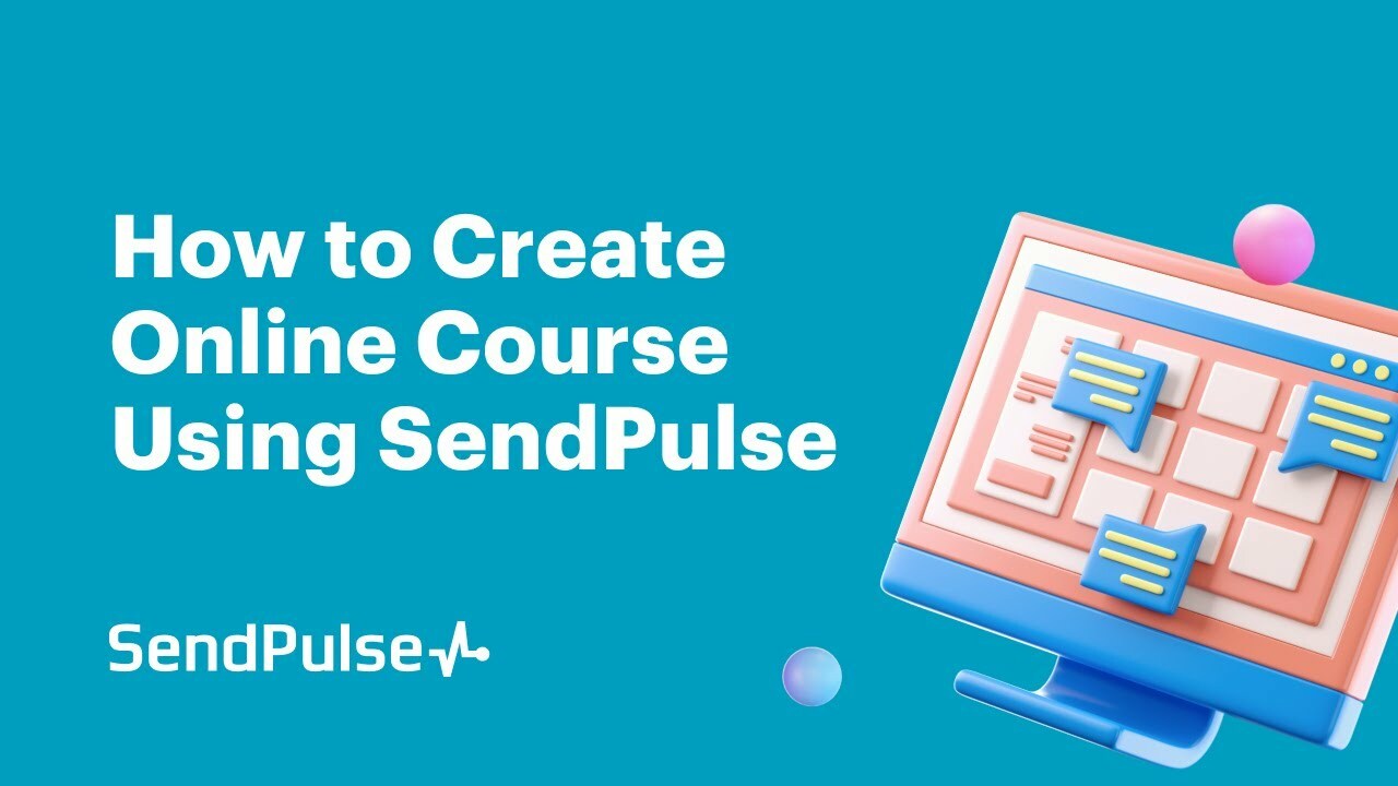 How to Create Online Course Using SendPulse [Webinar recording]