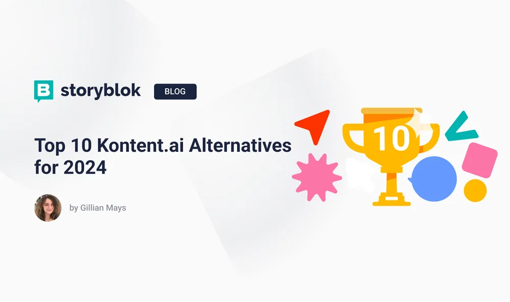Top 10 Kontent.ai Alternatives for 2024