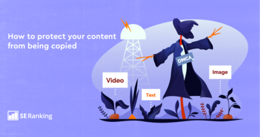 How to Protect Your Content From Being Copied