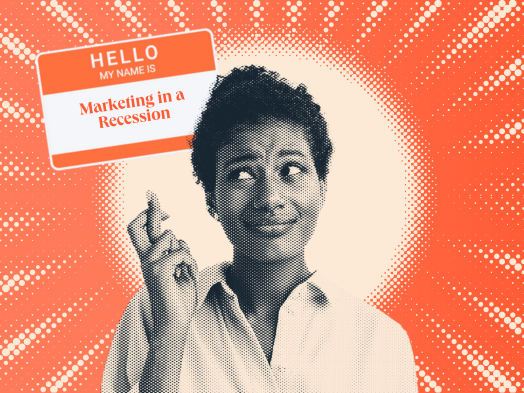 How marketers are navigating a possible recession (and advice about what you should do during it) [new data]