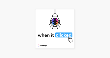 Introducing When It Clicked When It Clicked