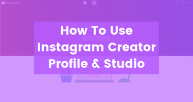 How To Use Instagram Creator Profile & Studio