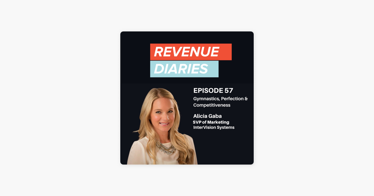 ‎Revenue Diaries: Alicia Gaba : Gymnastics, Perfection & Competitiveness on Apple Podcasts