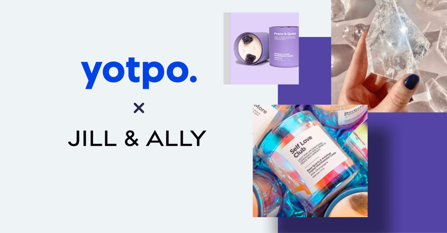 Jill & Ally | Case Study | Yotpo Case Studies