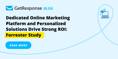 Dedicated Online Marketing Platform and Personalized Solutions Drive Strong ROI: Forrester Study
