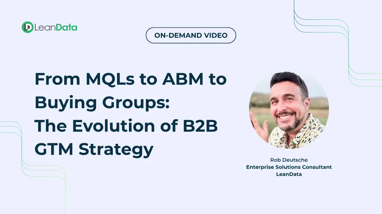 Driving Revenue with Buying Groups: LeanData Demo Day