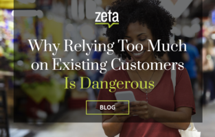 Why Relying Too Much on Existing Customers Is Dangerous