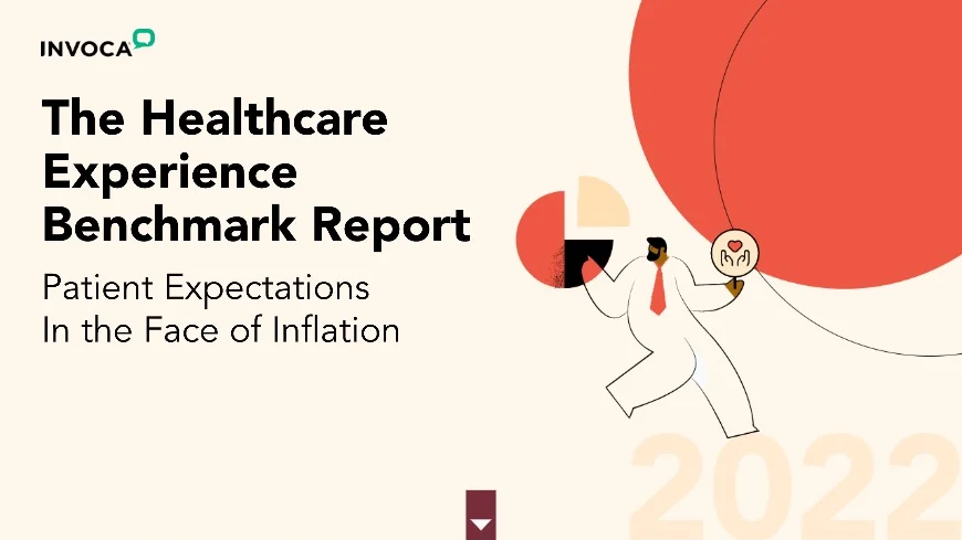 The Healthcare Experience Benchmark Report