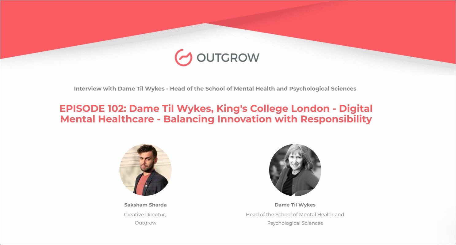Dame Til Wykes, King's College London – Digital Mental Healthcare – Balancing Innovation with Responsibility