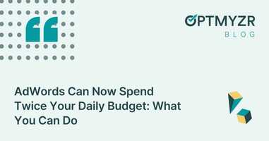 AdWords Can Now Spend Twice Your Daily Budget: What You Can Do