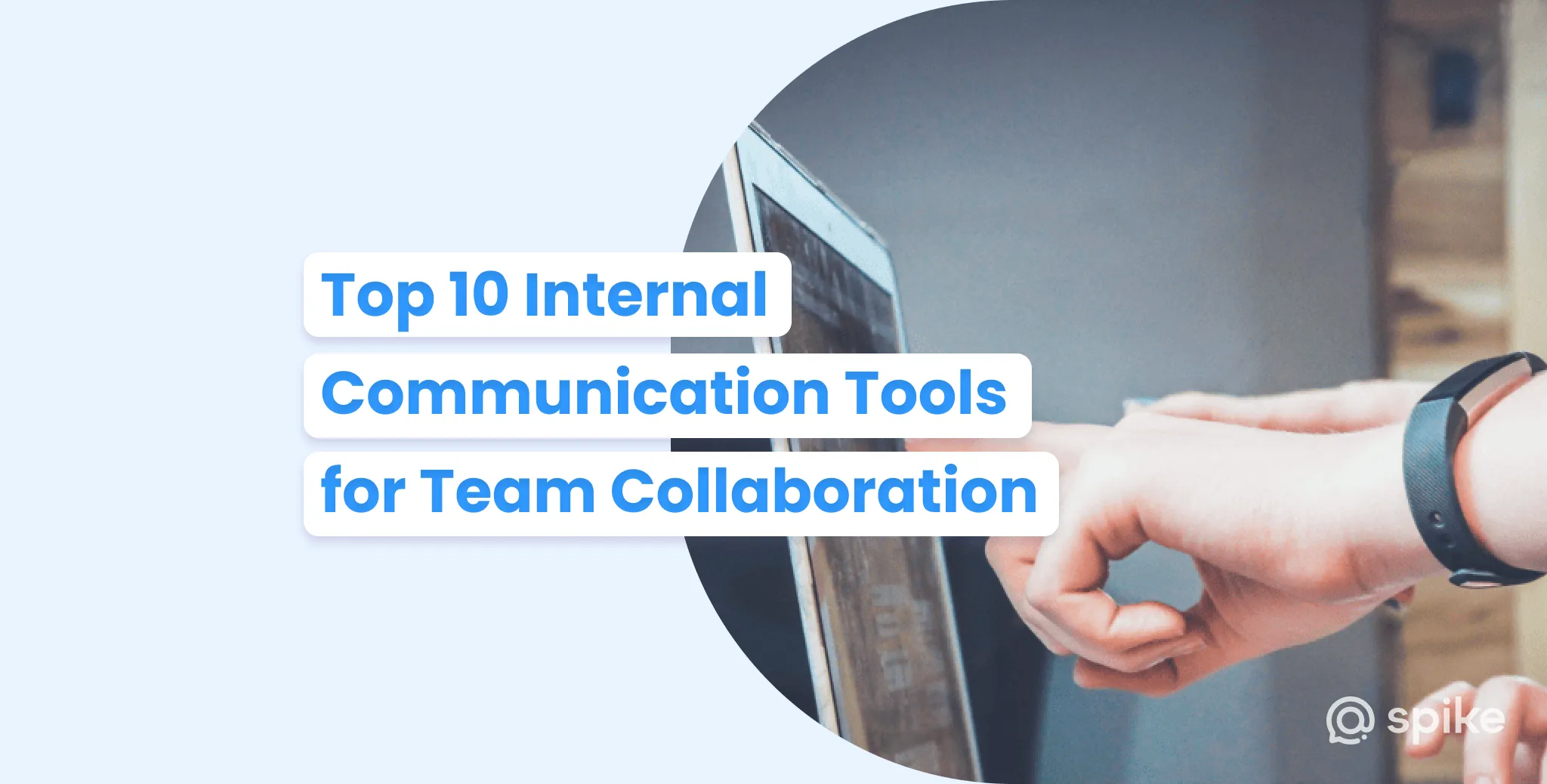 Unlocking Team Potential: Top Tools for Internal Communication