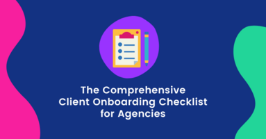 8-Step Marketing Client Onboarding Checklist for Agencies + Resources