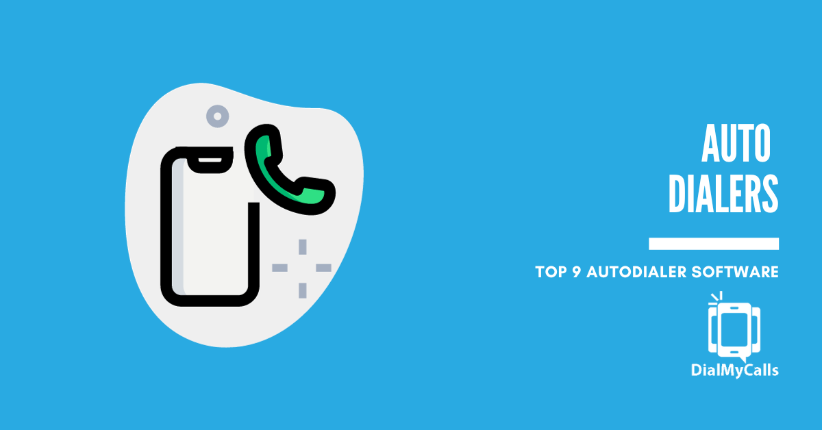 9 Best Auto Dialer Software in 2024 (Compared)