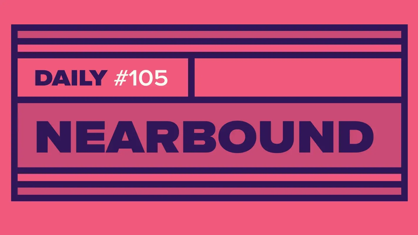Nearbound Daily #105: It's not about the funnel