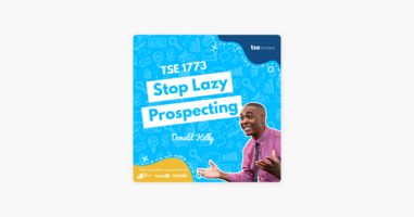 Donald Kelly | Stop Lazy Prospecting