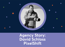 Agency Story: David Schloss, PixelShift