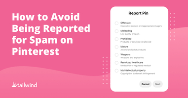 How to Avoid Being Reported for Spam on Pinterest in 2021