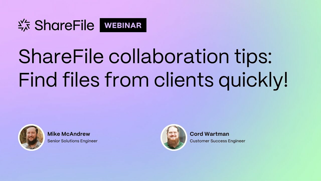 How to Find the Files Your Clients Send You and More!