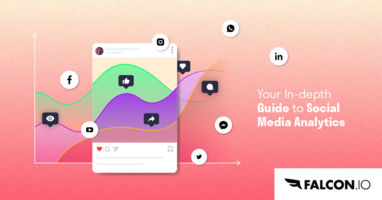 Your In-depth Guide to Social Media Analytics