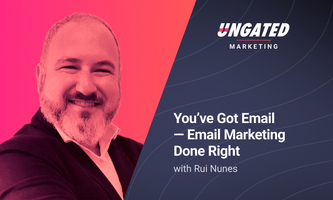 You've Got Email - Email Marketing Done Right with Rui Nunes